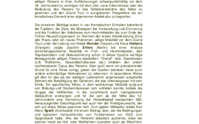 Grand Tour. Adliges Reisen und europäische Kultur vom 14. bis zum 18. Jahrhundert, Teil I: Chronologie, Form und Funktion der Adelsreise
